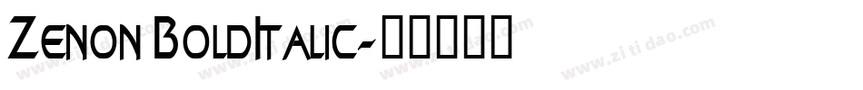 Zenon BoldItalic字体转换
